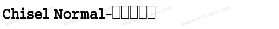 Chisel Normal字体转换